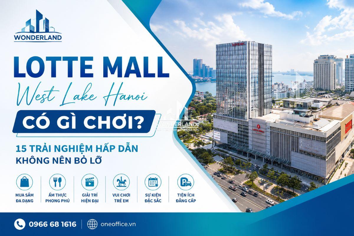 Lotte Mall West Lake Hanoi Có Gì Chơi?