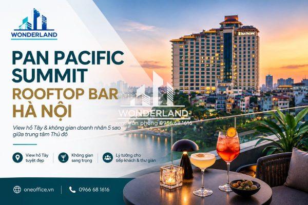 Pan Pacific Summit Rooftop Bar Hà Nội