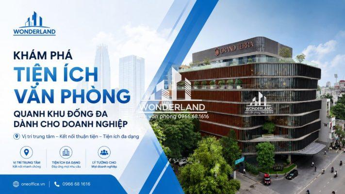 Khám Phá Tiện Ích Văn Phòng Quanh Khu Đống Đa Dành Cho Doanh Nghiệp