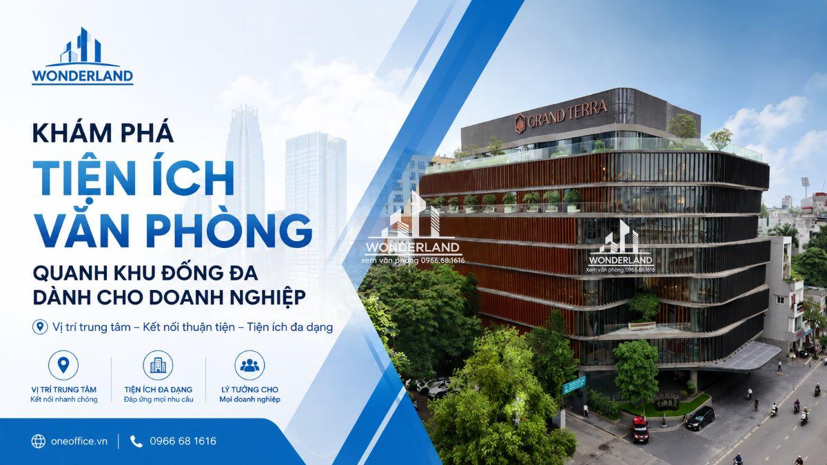 Khám Phá Tiện Ích Văn Phòng Quanh Khu Đống Đa Dành Cho Doanh Nghiệp
