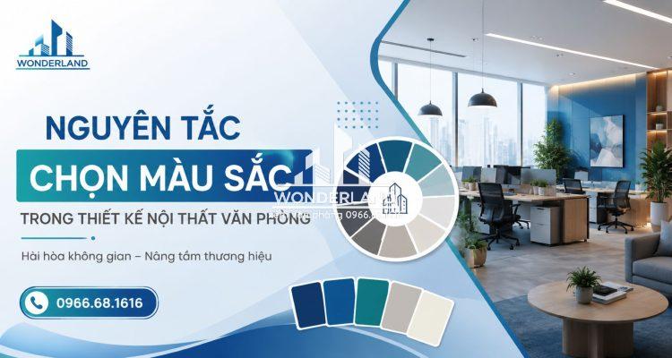 Nguyên tắc chọn màu sắc trong thiết kế nội thất văn phòng