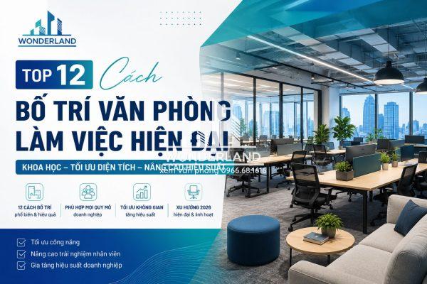12 Xu Hướng Bố Trí Văn Phòng Làm Việc Hiện Đại 2026