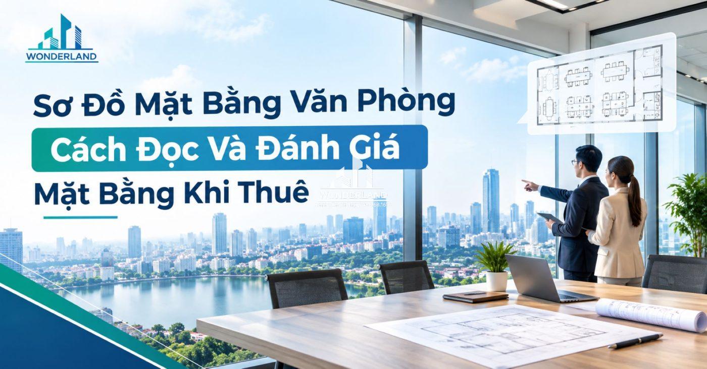 Sơ Đồ Mặt Bằng Văn Phòng: Cách Đọc Và Đánh Giá Không Gian Khi Thuê